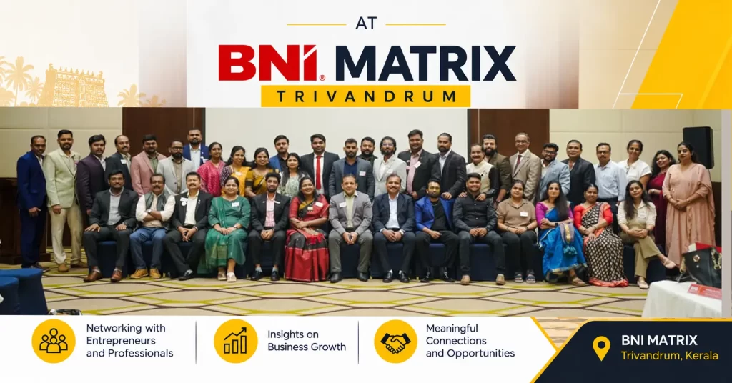 GITPAC joins the BNI MATRIX meeting in Trivandrum, connecting with entrepreneurs and gaining valuable insights on networking, relationships and business growth.
